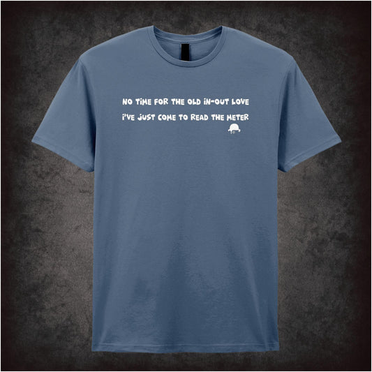 No Time For The Old In-Out Love – Cult Film Graphic T-Shirt