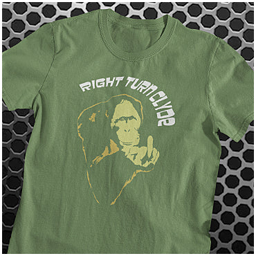 Right Turn Clyde - Every Which Way But Loose Inspired Unisex T Shirt