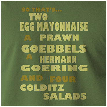 Colditz Salad - Fawlty Towers Inspired Unisex T Shirt