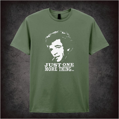 Just One More Thing – Cult TV Graphic T-Shirt