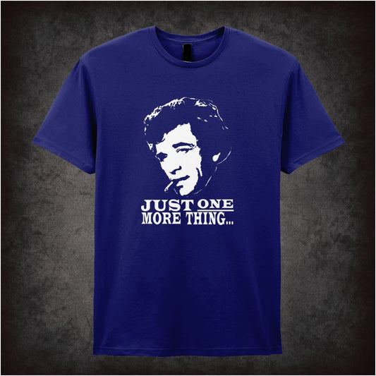 Just One More Thing – Cult TV Graphic T-Shirt