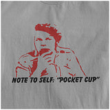 Note To Self, Pocket Cup - The Mighty Boosh Inspired Unisex T Shirt