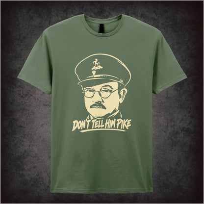 “Captain Mainwaring ‘Don’t tell him Pike’ T-shirt in military green from Dad’s Army”
