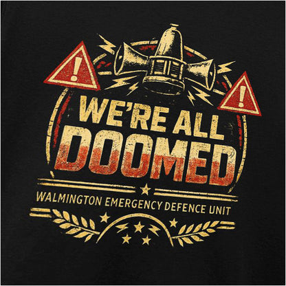 WE’RE ALL DOOMED