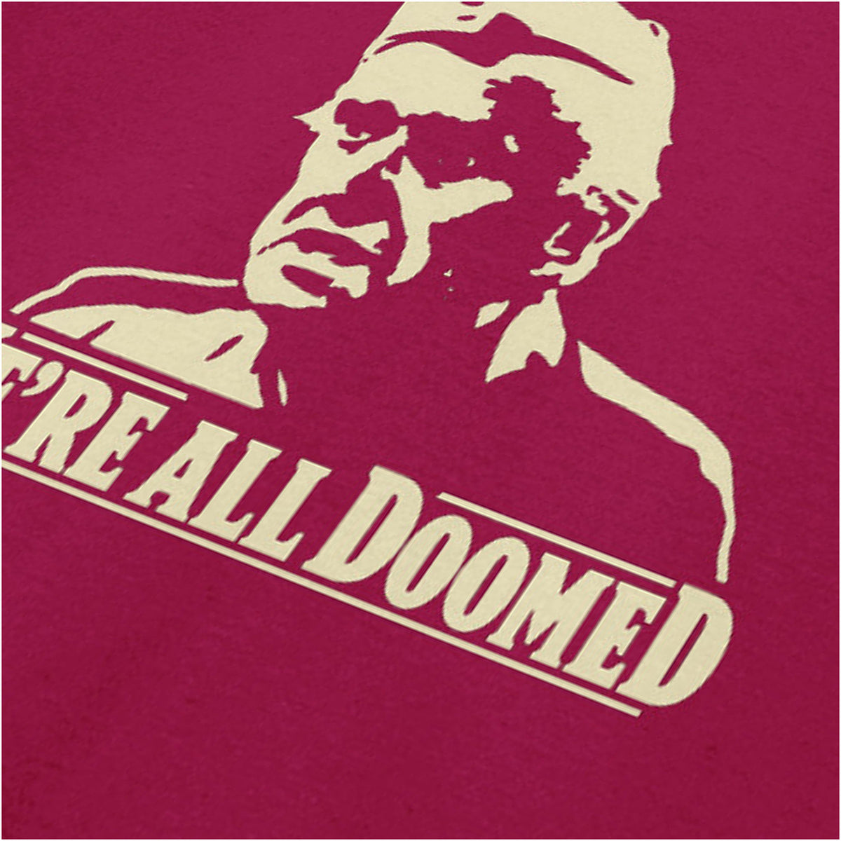 “Private Frazer ‘We’re all doomed’ close up T-shirt in cardinal red from Dad’s Army”