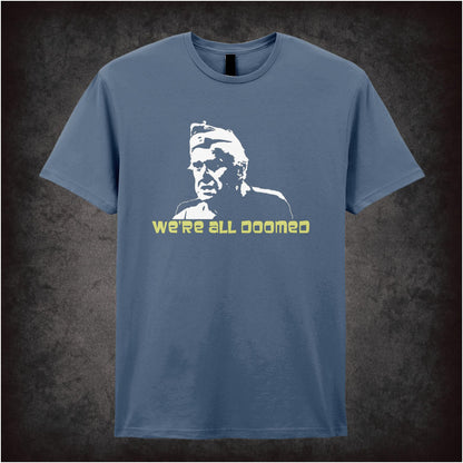 We’re All Doomed – Cult Comedy Graphic T-Shirt