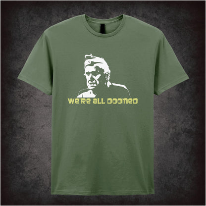 We’re All Doomed – Cult Comedy Graphic T-Shirt