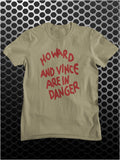 Howard And Vince Are In Danger - The Mighty Boosh Inspired Unisex T Shirt