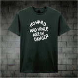 Howard And Vince Are In Danger - The Mighty Boosh Inspired Unisex T Shirt