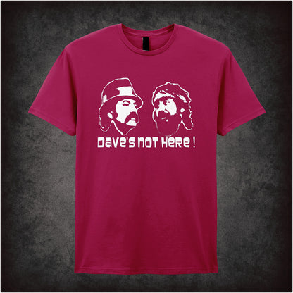Dave’s Not Here Cheech and Chong inspired soft style cardinal red unisex T-shirt featuring classic comedy quote design, perfect for vintage humour fans.