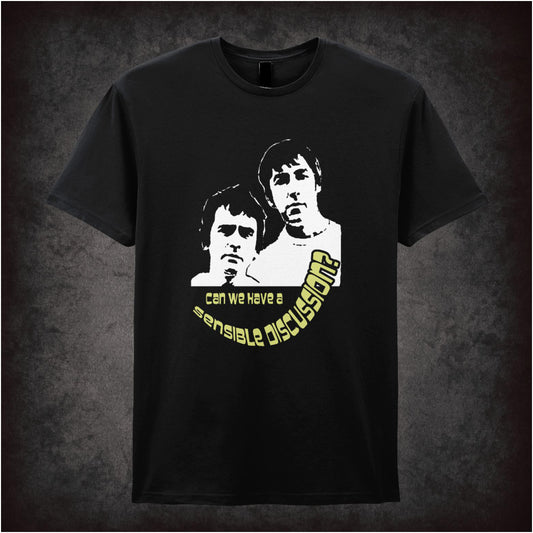 Can We Have a Sensible Discussion? – Cult Comedy Graphic T-Shirt