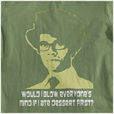 Would I Blow Everyone's Mind If Ate Dessert First? - The IT Crowd Inspired Unisex T Shirt