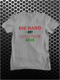 Die Hard Is Not A Christmas Movie - Die Hard Inspired Unisex T Shirt