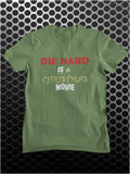 Die Hard Is A Christmas Movie - Die Hard Inspired Unisex T Shirt