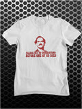 Please Try To Understand Before One Of Us Dies - Fawlty Towers Inspired Unisex T Shirt