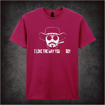 I Like the Way You Die, Boy – Softstyle Unisex Graphic T-Shirt