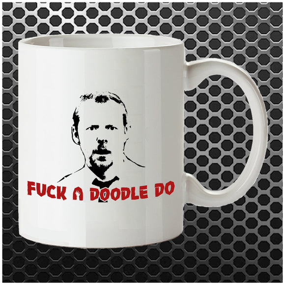 F**k A Doodle Do - Shaun Of The Dead Inspired Mug