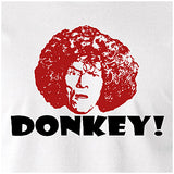 Donkey - Vic And Bob Inspired Unisex T Shirt