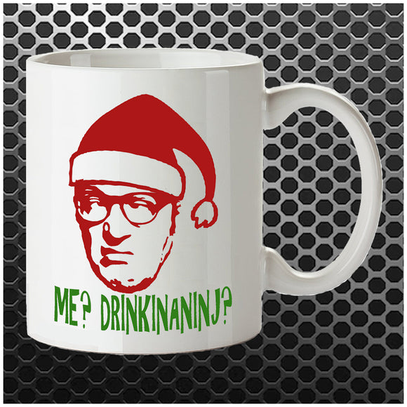 Me? Drinkinaninj? Christmas - Bottom Inspired Mug