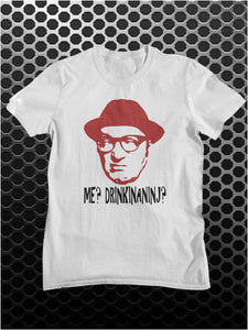 Me? Drinkinaninj? - Bottom Inspired Unisex T Shirt