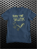 Dunk The Skunk - The Last Man On Earth Inspired Unisex T Shirt