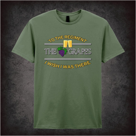 “‘To the regiment… The Grapes… I wish I was there’ T-shirt from Early Doors”