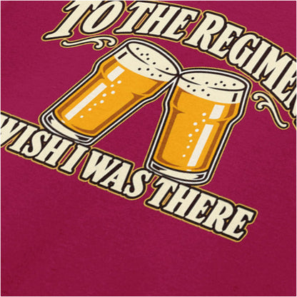 “‘To the regiment… I wish I was there’ close up T-shirt in cardinal red from Early Doors”
