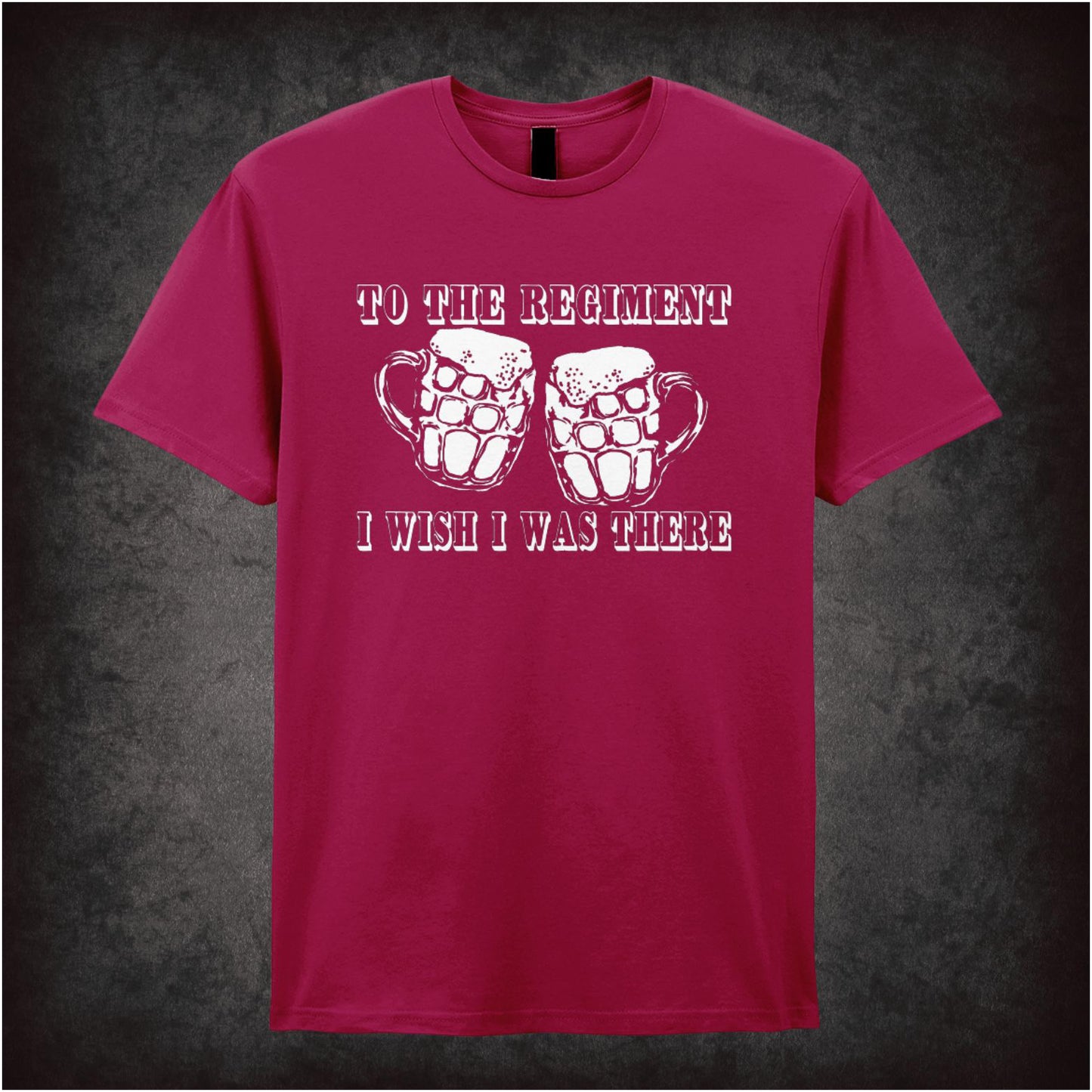 To the Regiment I Wish I Was There – Cult Comedy Graphic T-Shirt