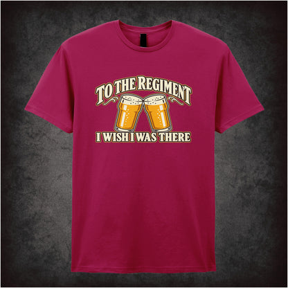 “‘To the regiment… I wish I was there’ T-shirt in cardinal red from Early Doors”