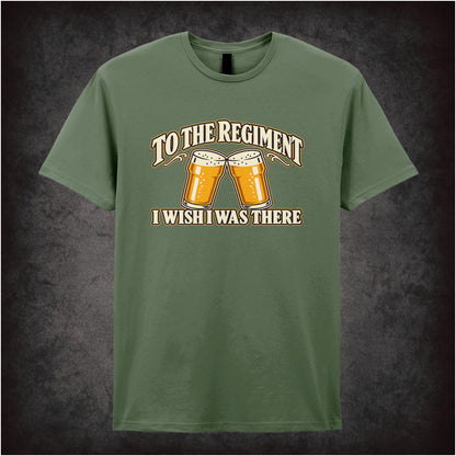 “‘To the regiment… I wish I was there’ T-shirt in military green from Early Doors”