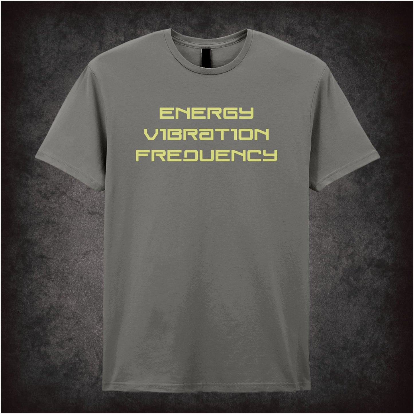 Energy Vibration Frequency – Cult Science Quote Graphic T-Shirt