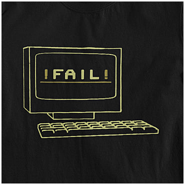 FAIL - The IT Crowd Inspired Unisex T Shirt