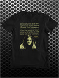 Darling Fascist Bully Boy, Give Me Some More Money You Bastard, May The Seed Of Your Loins Be Fruitful In The Belly Of Your Woman - The Young Ones Inspired Unisex T Shirt