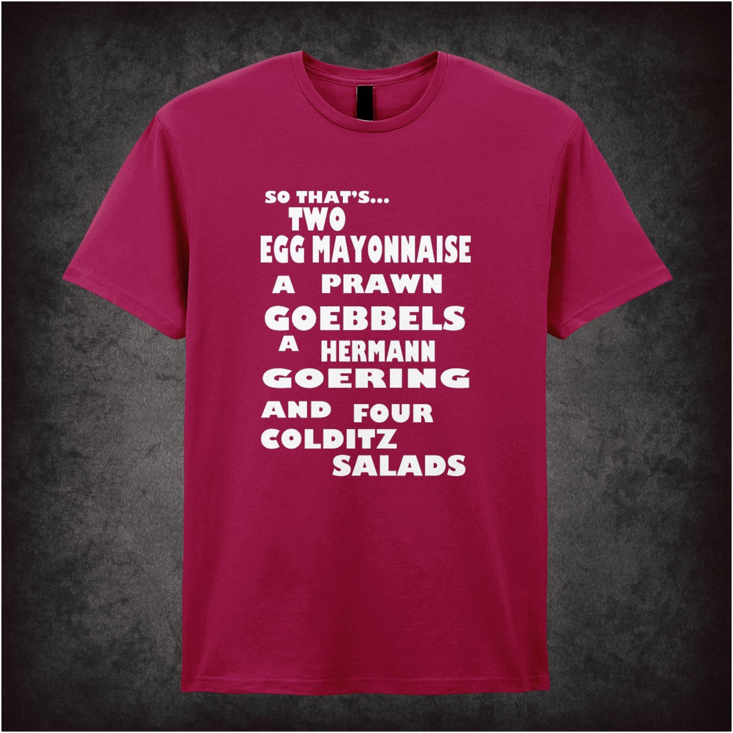 Colditz Salad – Cult Comedy Graphic T-Shirt