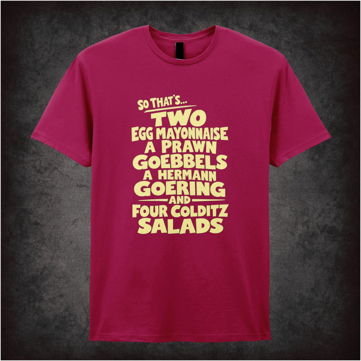 “‘Two egg mayonnaise, a prawn Goebbels, a Hermann Goering and four Colditz salads’ T-shirt in cardinal red from Fawlty Towers”