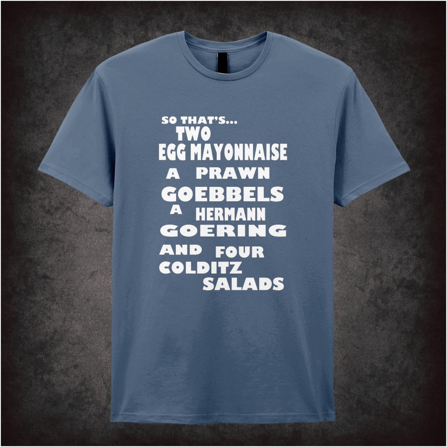 Colditz Salad – Cult Comedy Graphic T-Shirt