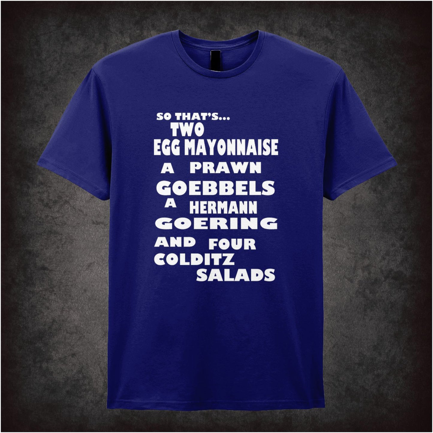 Colditz Salad – Cult Comedy Graphic T-Shirt