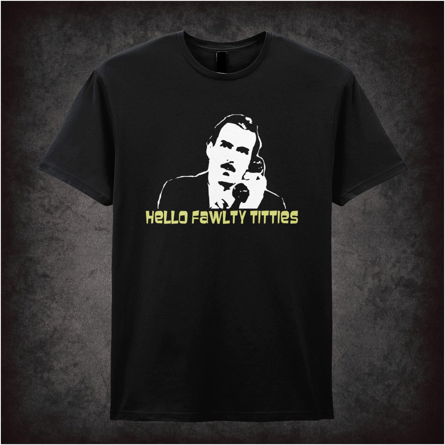 Hello, Fawlty Titties – Cult Comedy Graphic T-Shirt