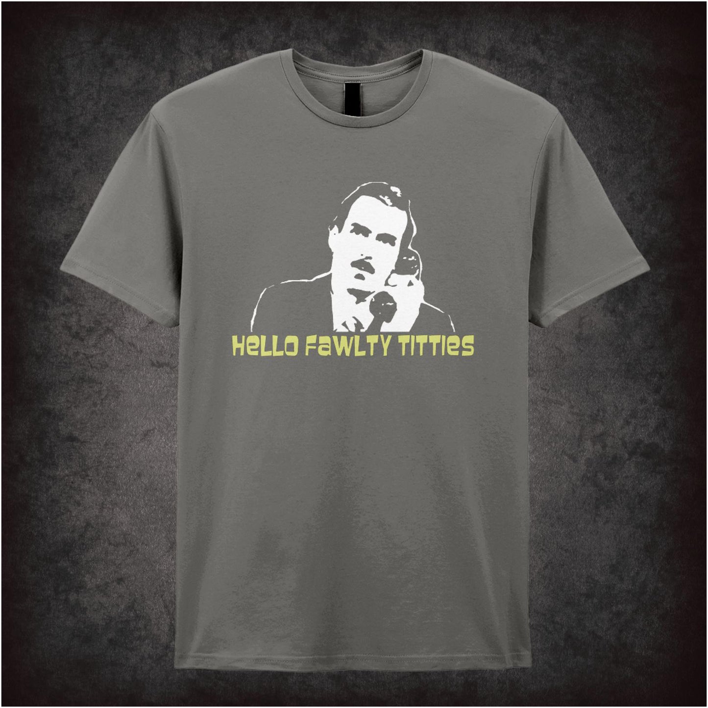 Hello, Fawlty Titties – Cult Comedy Graphic T-Shirt