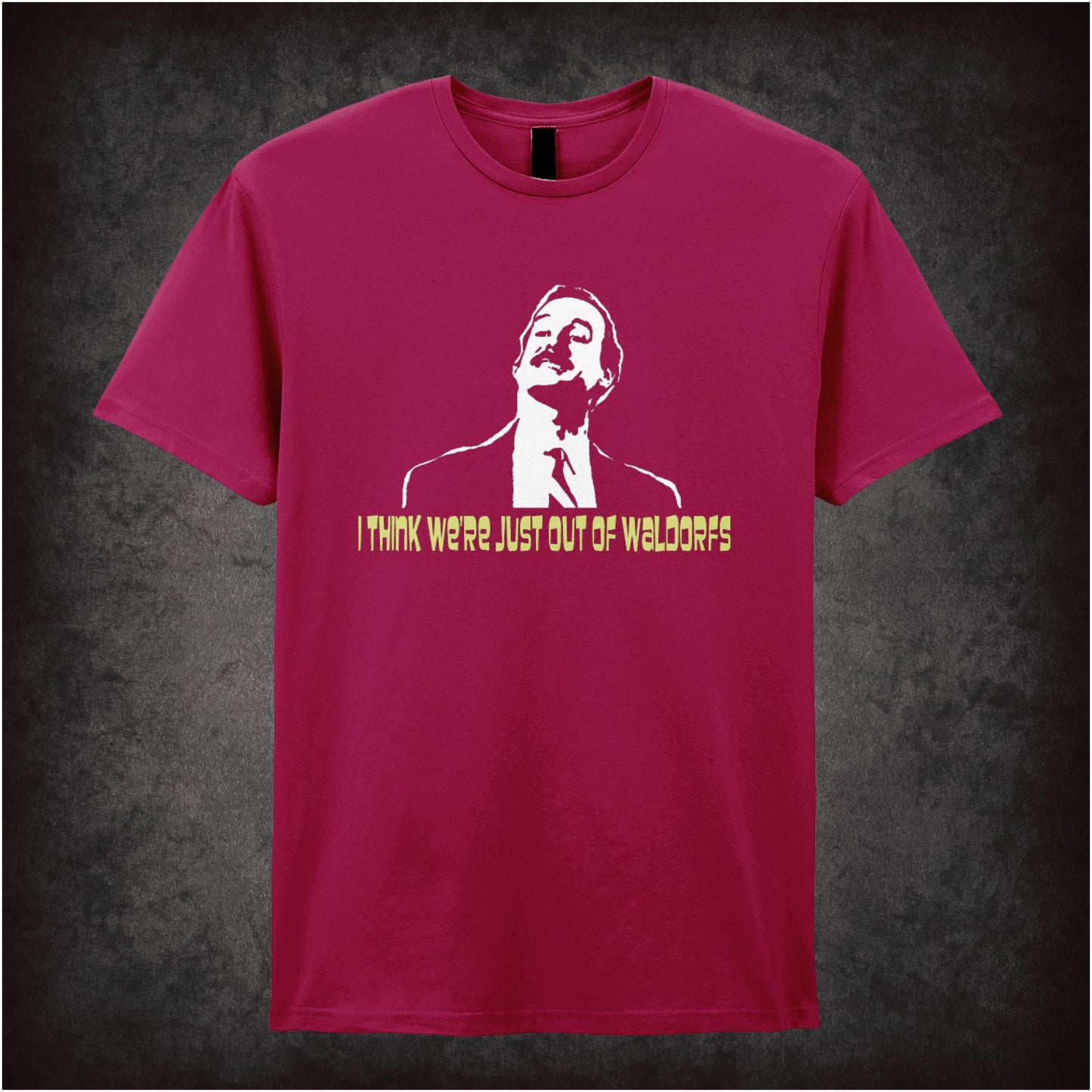 I Think We’re Just Out of Waldorfs – Cult British Sitcom Graphic T-Shirt