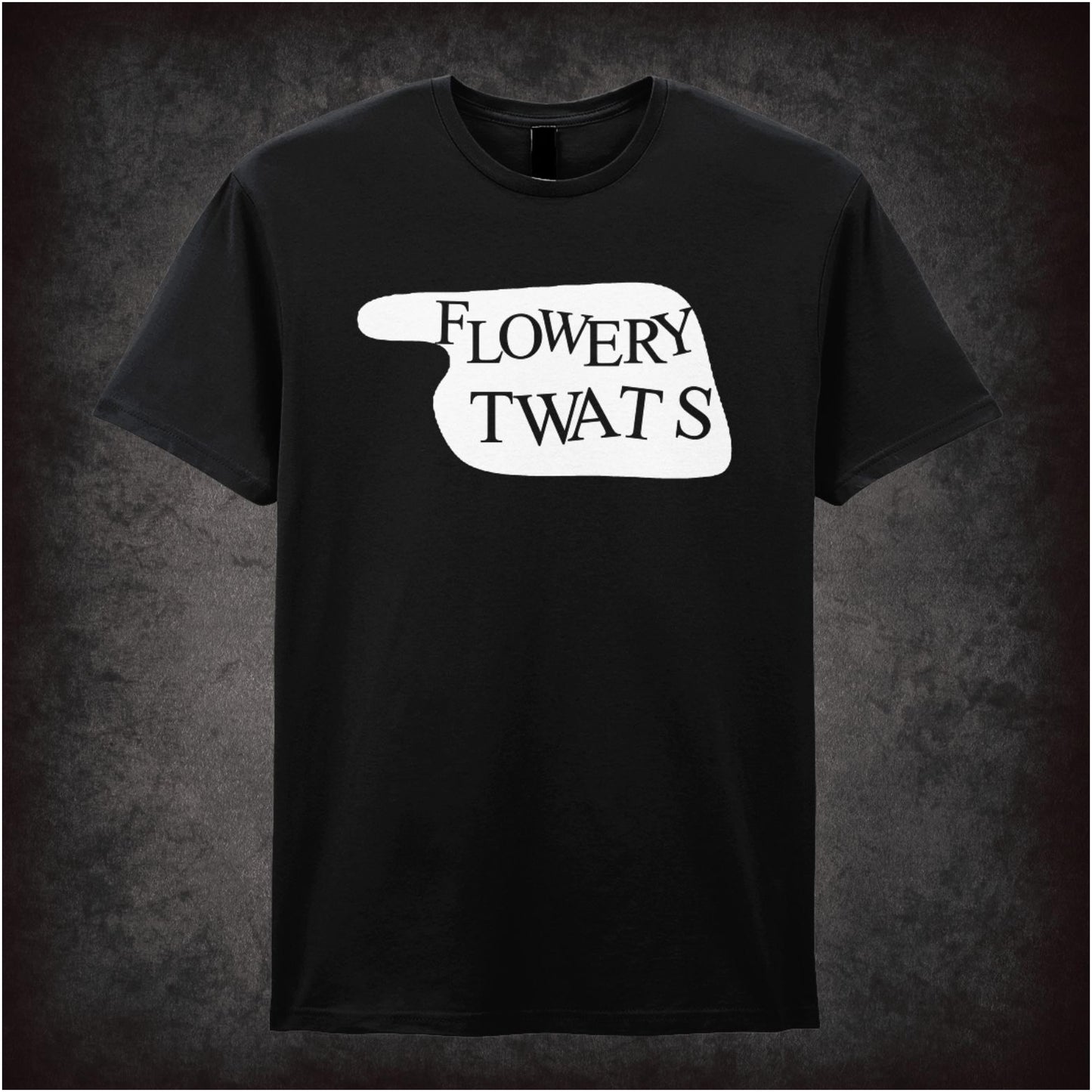 Flowery Twats Hotel Sign – Cult Comedy Graphic T-Shirt