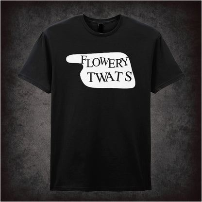 Flowery Twats Hotel Sign – Cult Comedy Graphic T-Shirt