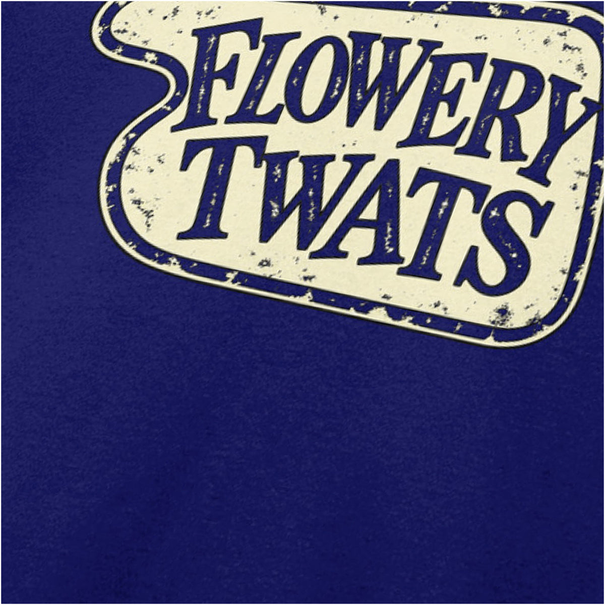 “‘Flowery Twats’ hotel sign close up T-shirt in navy from Fawlty Towers”