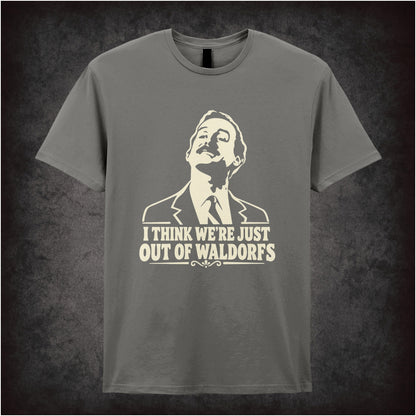“Basil Fawlty ‘I think we’re just out of Waldorfs’ T-shirt in charcoal from Fawlty Towers”