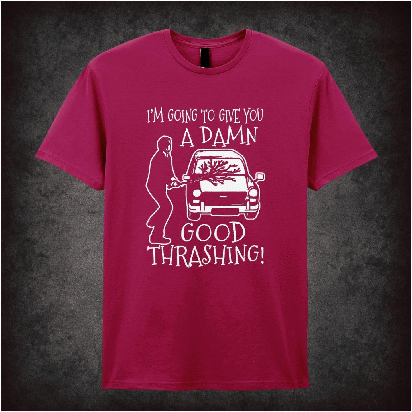 I’m Going To Give You A Damn Good Thrashing – Cult British Sitcom Graphic T-Shirt