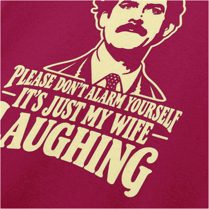 'Please don't alarm yourself it's just my wife laughing' close up T-shirt in cardinal red from Fawlty Towers