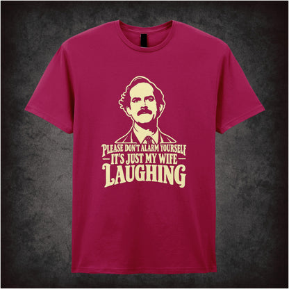'Please don't alarm yourself it's just my wife laughing' T-shirt in cardinal red from Fawlty Towers