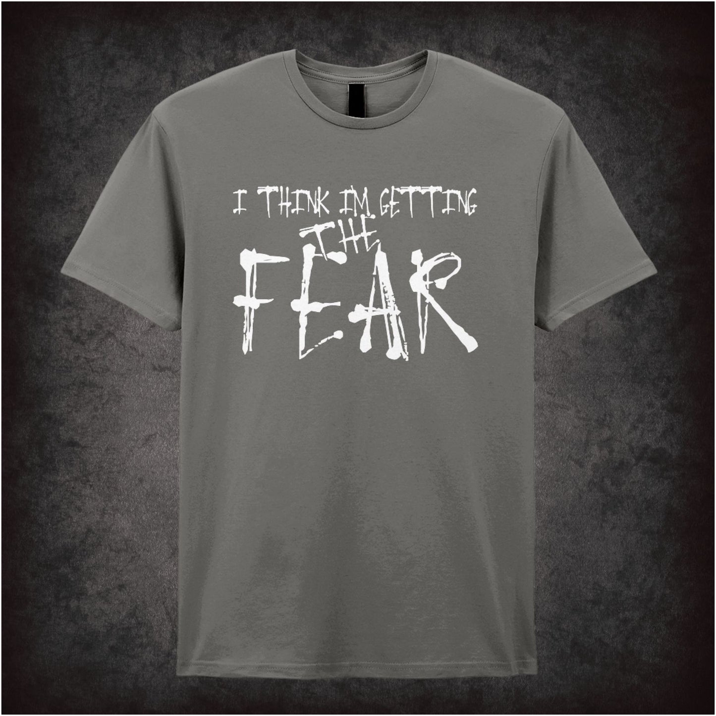 I Think I’m Getting the Fear – Softstyle Unisex Graphic T-Shirt