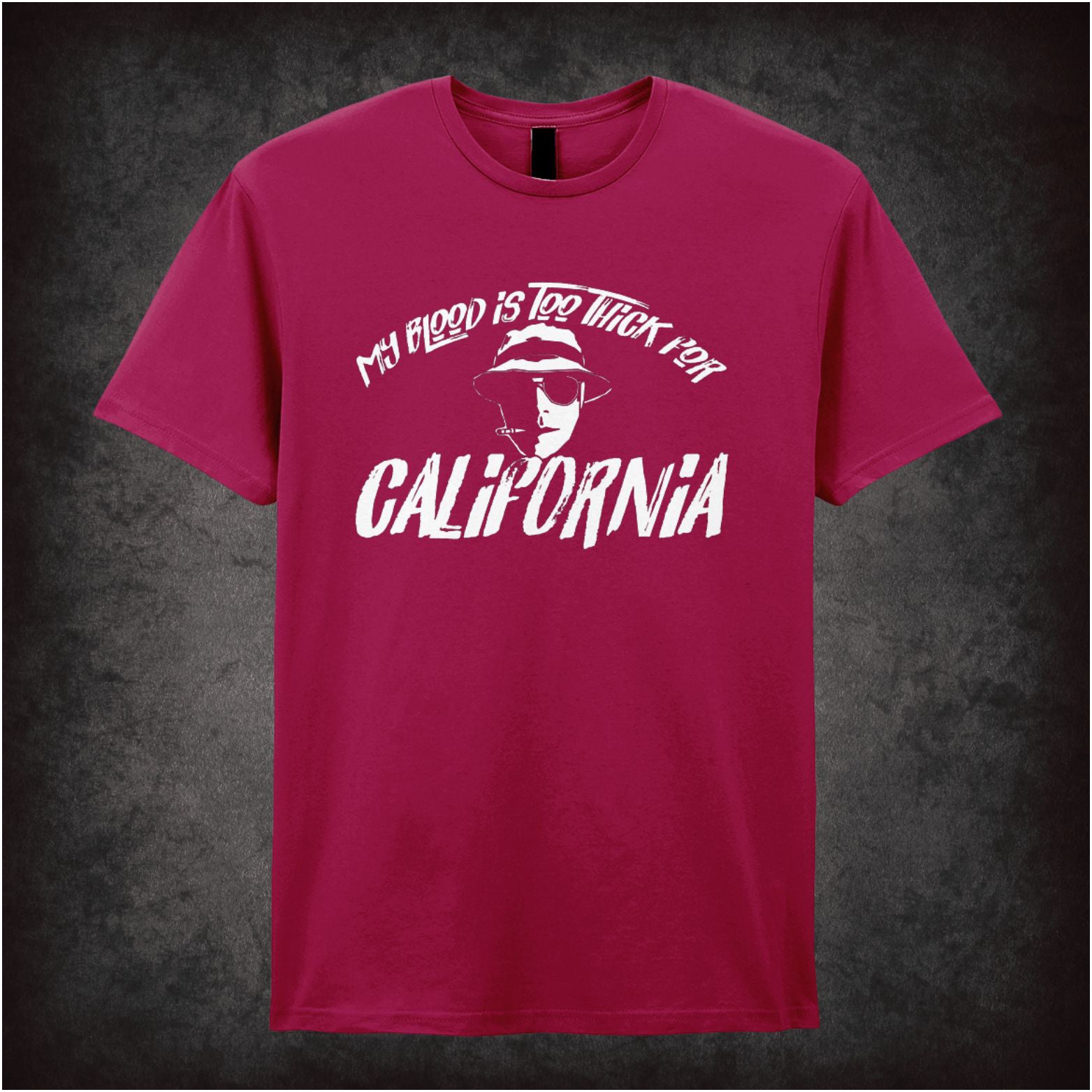 My Blood Is Too Thick for California Fear and Loathing in Las Vegas inspired unisex T-shirt with graphic design