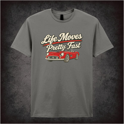 LIFE MOVES PRETTY FAST